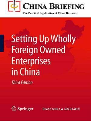 cover image of Setting Up Wholly Foreign Owned Enterprises in China